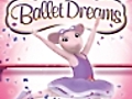 Angelina Ballerina: Ballet Dreams