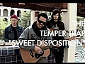 The Temper Trap - SXSW Acoustic Sessions - Sweet Disposition