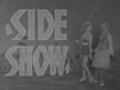 Side Show trailer