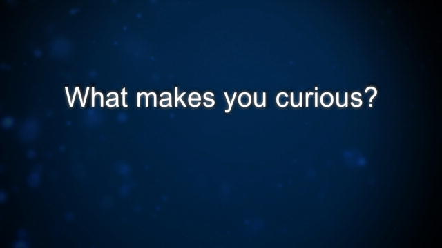 Curiosity: David Kelley: What Makes him Curious?