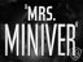 Mrs. Miniver - Trailer