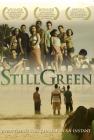 Still Green (2007)