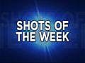 Shots of the Week ending July 10,  2011