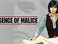 Absence of Malice