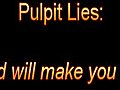 Pulpit Lies - God will make you rich