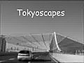 Tokyoscapes ゆっくり首都高速