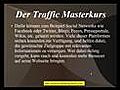 Der Traffic Masterkurs