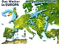 Das Wetter in Europa