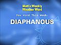 Weather Word: Diaphanous