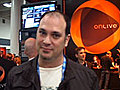 GDC 2009: OnLive in Action and Xbox Games on your Cell Phone