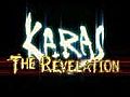 Trailer- Karas: The Revelation