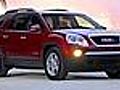 Overview: 2007 GMC Acadia Video