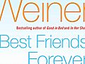 Novelist Jennifer Weiner Reads From Best Friends Forever,  Excerpt 3