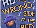 3D Storybook – The Wrong Side of the Bed