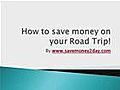 How To Save Money On Travel Or Road Trip