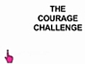 Chick vs Dick - The Courage Challenge