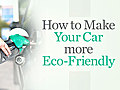 How to Make Your Car More Eco-Friendly