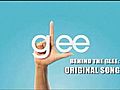 Behind The Glee: Origina...