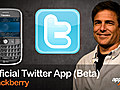 Preview of Blackberry’s Twitter app