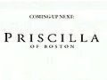 Priscilla of Boston Live Part 2: October 17,  2009