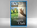 Carol Higgins Clark: Laced