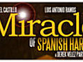 The Miracle of Spanish Harlem: Feature Trailer B