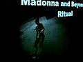 Madonna and beyonce ritual part 8