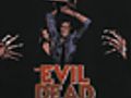 The Evil Dead