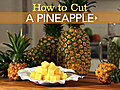 How to Cut a Pineapple