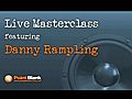 Danny Rampling Live Masterclass 1 - 16/03/2001