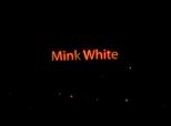 Mink White   Hang Low