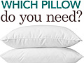 Which Pillow Do You Need?