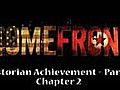 Homefront Achievments - Historian - Part 2