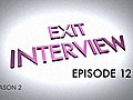 Model Exit Interview: Episode 12