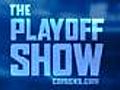 Live: The Playoff Show - Jun.10.11