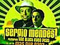 Sergio Mendes - Mas Que Nada