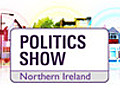 The Politics Show Northern Ireland: 10/07/2011