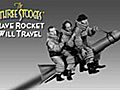 Have Rocket,  Will Travel