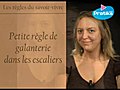 Petite règle de galanterie dans l’escalier