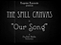 Our Song,  por The Spill Canvas