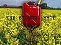 The Bio Fuel Myth