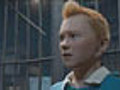 Spielberg’s Tintin Trailer Released