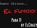 el chileno fumon chiste sobre drogados