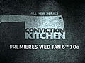 All New,  All Week: Conviction Kitchen Premieres