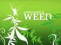 The History of Weed