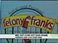 Felony Franks