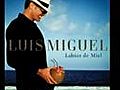 Luis Miguel,  &#039;Labios de miel&#039;