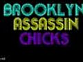 Brooklyn Assassin Chicks Web Series Teaser