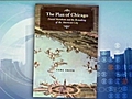 Chicago Architecture: Examining Daniel Burnham's 