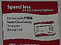 Free drug cards offer discounts in Santa Clara Co.